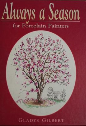 Always a Season for Porcelain Painters