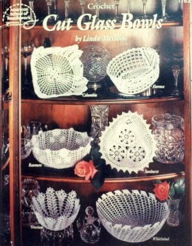 Crochet Cut Glass Bowls