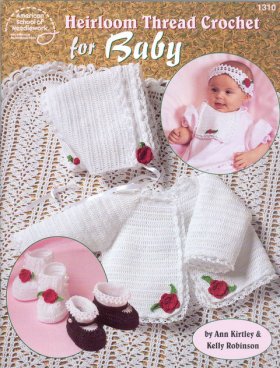 Heirloom Thread Crochet for Baby