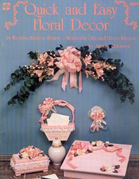 Quick and Easy Floral Decor Quick and Easy Floral Decor