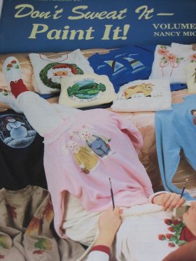 Dont Sweat It Paint It! Vol 2 Dont Sweat It Paint It! Vol 2