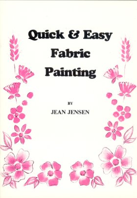 Quick & Easy Fabric Painting Quick & Easy Fabric Painting