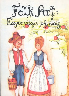 Folk Art Expressions of Joy Folk Art Expressions of Joy
