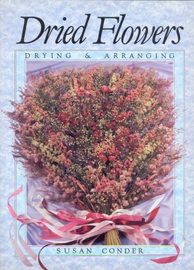 Dried Flowers Drying & Arranging Dried Flowers Drying & Arranging