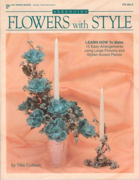 Arranging Flowers with Style Arranging Flowers with Style